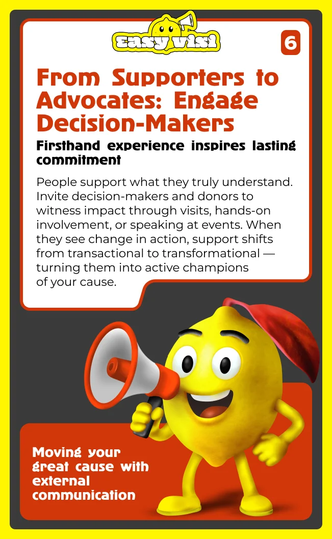 From supporters to advocates: engage decision-makers