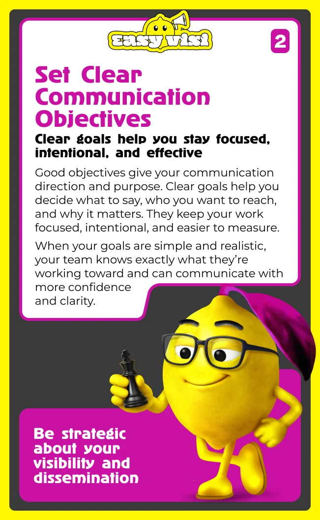 Set clear communication objectives